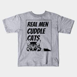 Real Men Cuddle Cats Funny Cat Father's Kids T-Shirt